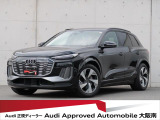 アウディ Q6 e-tron クワトロ アドバンスト Sラインパッケージ 4WD